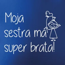 Moja sestra má super brata