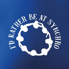 I'd Rather Be At Synchro