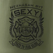 Neznášam byť sexy - Hasič