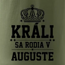 Králi sa rodia v auguste