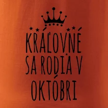 Kráľovné sa rodia v októbri