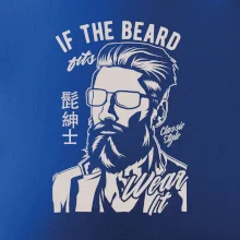 If The Beard Fits Wear It If The Beard Fits Wear It