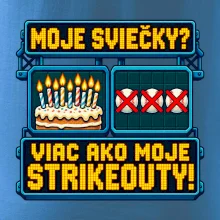 Moje sviečky viac ako moje strikeouty