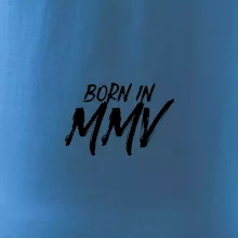 Born in - Rímske číslo 2005