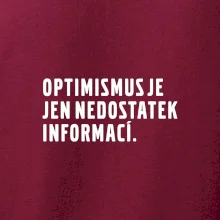 Citát - Optimismus je jen nedostatek informací