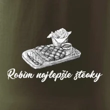Robím najlepšie steaky