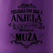 Požiadala som Boha o anjela a on mi poslal môjho muža Požiadala som Boha o anjela a on mi poslal môjho muža