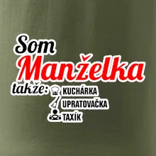 Som manželka takže...