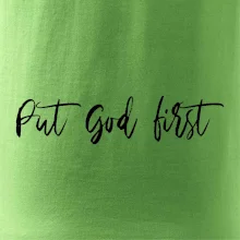 Put God first písací nápis