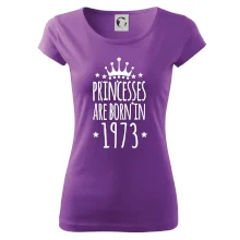 Princesses are born in 1973 Princesses are born in 1973