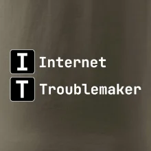 IT Nápis Internet Troublemaker