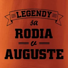Legendy sa rodia v auguste