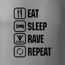 Eat sleep rave repeat