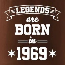 Legends are born in 1969