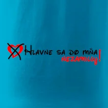 Hlavne sa do mňa nezamiluj - v riadku