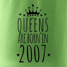 Queens are born in 2007