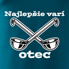 Najlepšie varí otec
