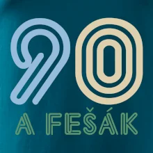 90 a fešák