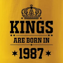 Kings are born in 1987 Kings are born in 1987