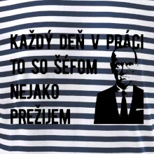 Každý deň v práci to so šéfom nejako prežijem
