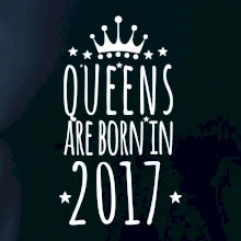 Queens are born in 2017
