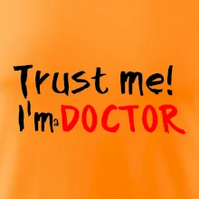Trust me I´m  a Doctor / Ver mi som Doktor Trust me I´m  a Doctor / Ver mi som Doktor