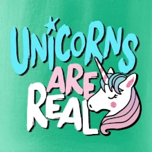 Unicorns are real ponny Unicorns are real ponny