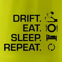 Drift Eat Sleep Repeat