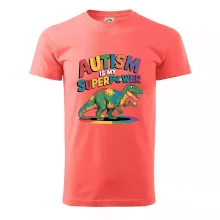 Autism is my superpower dinosaurus Autism is my superpower dinosaurus