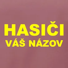 Hasiči - žltý nápis - váš názov zboru Hasiči - žltý nápis - váš názov zboru