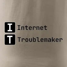 IT Nápis Internet Troublemaker