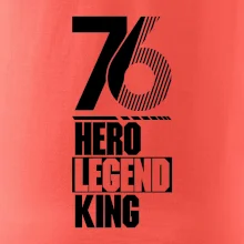 Hero, Legend, King 1976