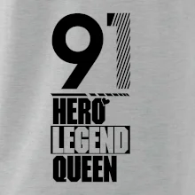 Hero, Legend, Queen 1991