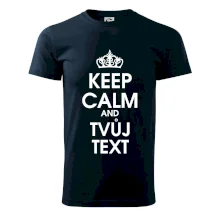 Keep calm - váš text Keep calm - váš text