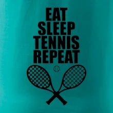 Eat sleep tennis Eat sleep tennis