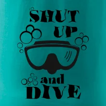 Shut up and dive