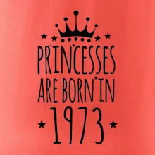 Princesses are born in 1973