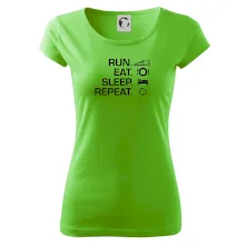 Run eat sleep repeat Run eat sleep repeat