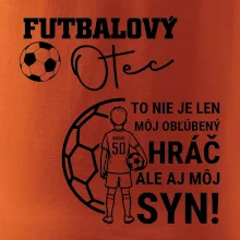 Futbalový otec  - Jeden syn (vaše meno a číslo)
