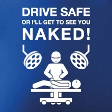 Jazdi bezpečne alebo ťa uvidím nahého (Hana-creative)