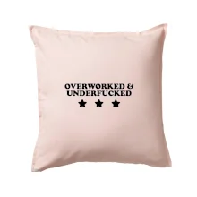 Overworked and Underfucked
