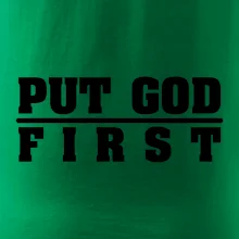 Put God first hrubý nápis