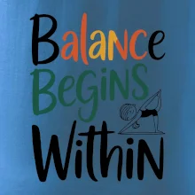 Balance begins within