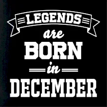 Legends are born in December