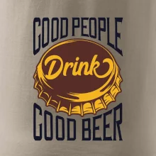 Good People Drink good Beer Good People Drink good Beer