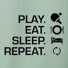 Stolný tenis - eat sleep