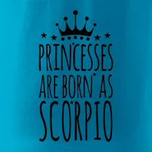 Princesses are as born as Scorpio - Škorpión