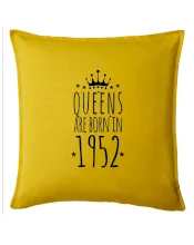 Queens are born in 1952
