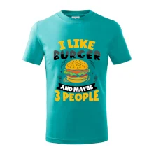 I like burger and maybe 3 people