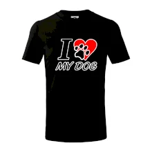 I love my dog - nápis